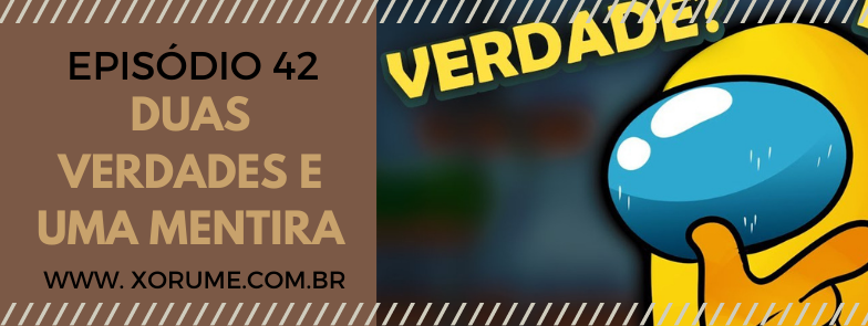 Regras do Jogo - Verdade ou Mentira